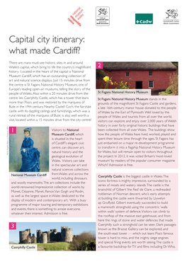 Capital City Itinerary: What Made Cardiff?