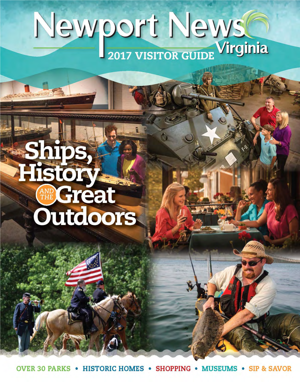 Newport News Visitor Guide Is Published by Vistagraphics and the Newport News Tourism Development Office and Is Based on Information Provided to Us