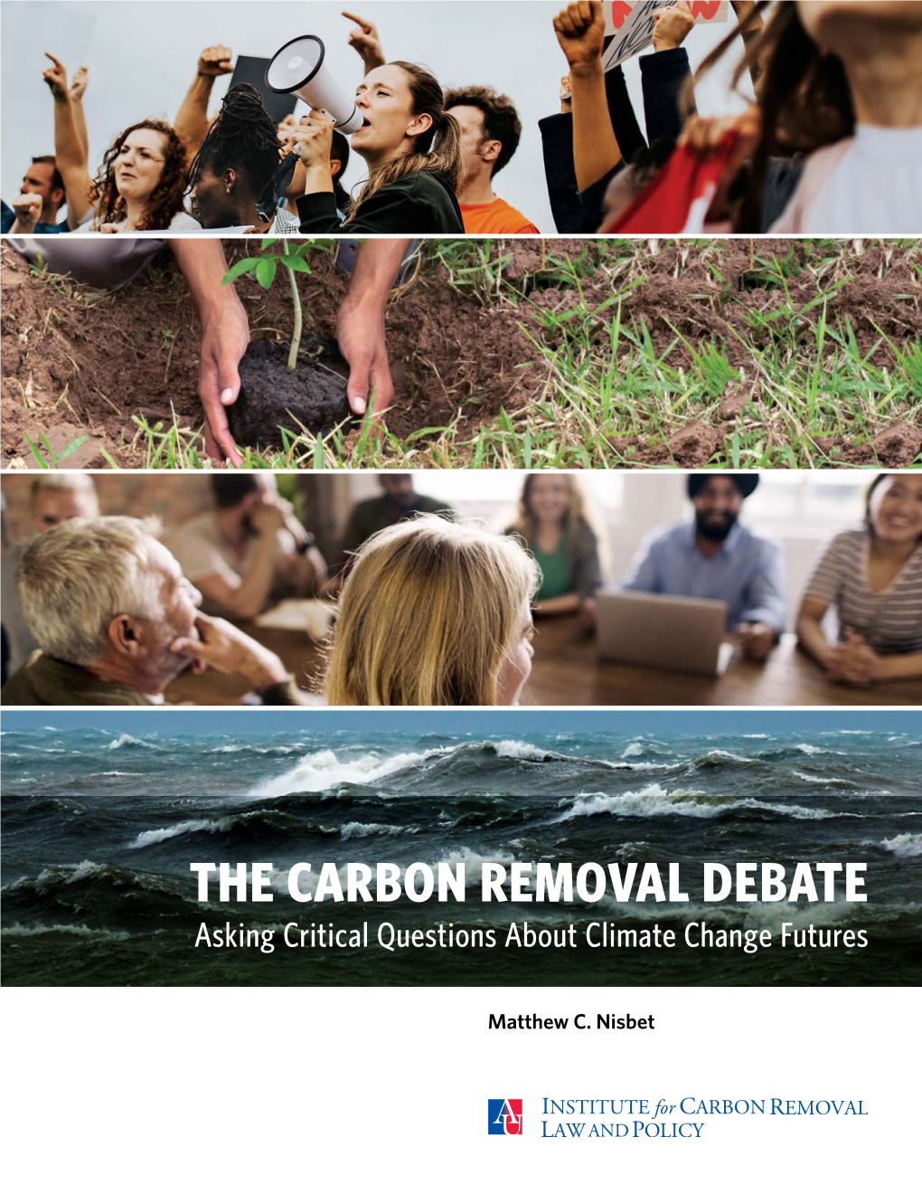 The Carbon Removal Debate: Asking Critical Questions About Climate