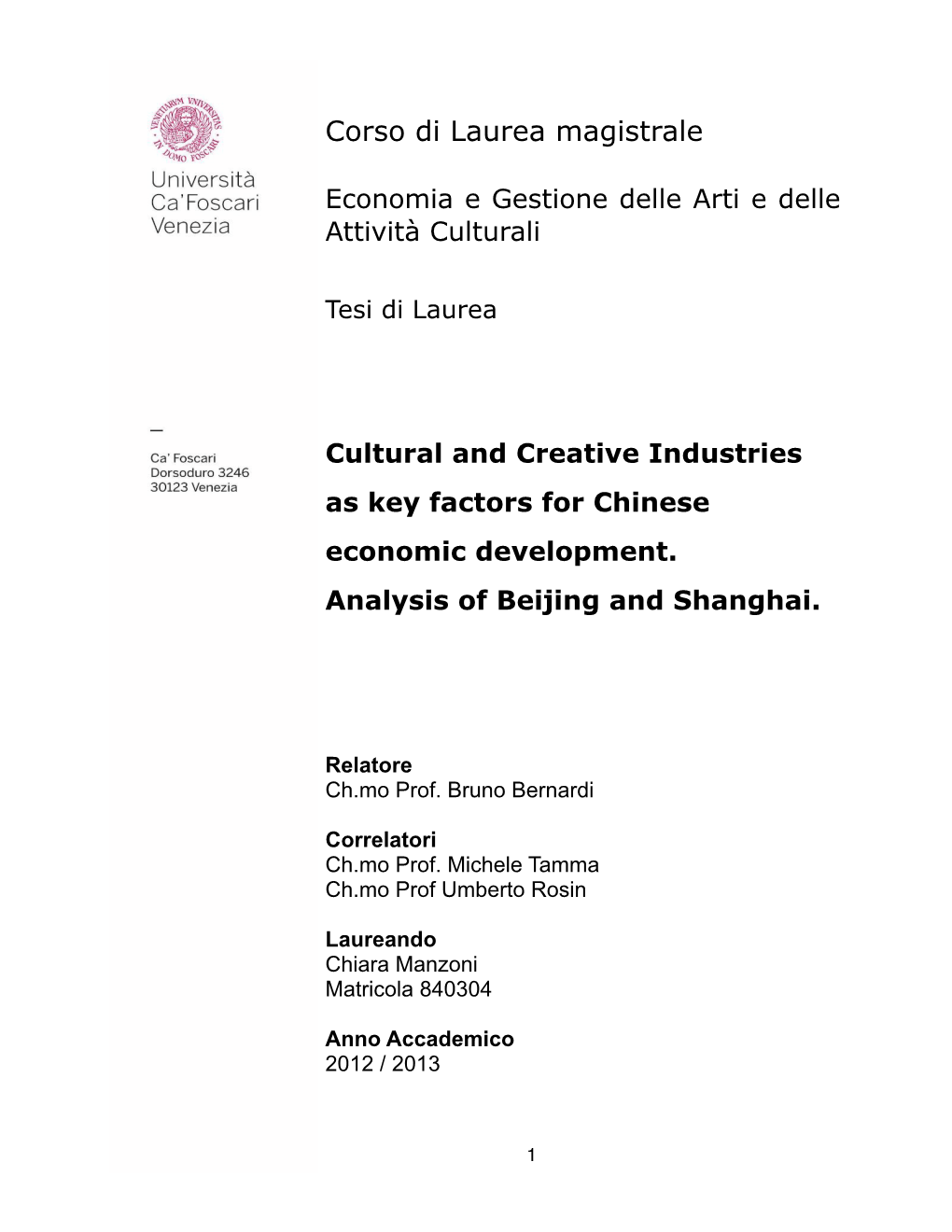 Cultural and Creative Industries As Key Factors for Chinese Economic Development