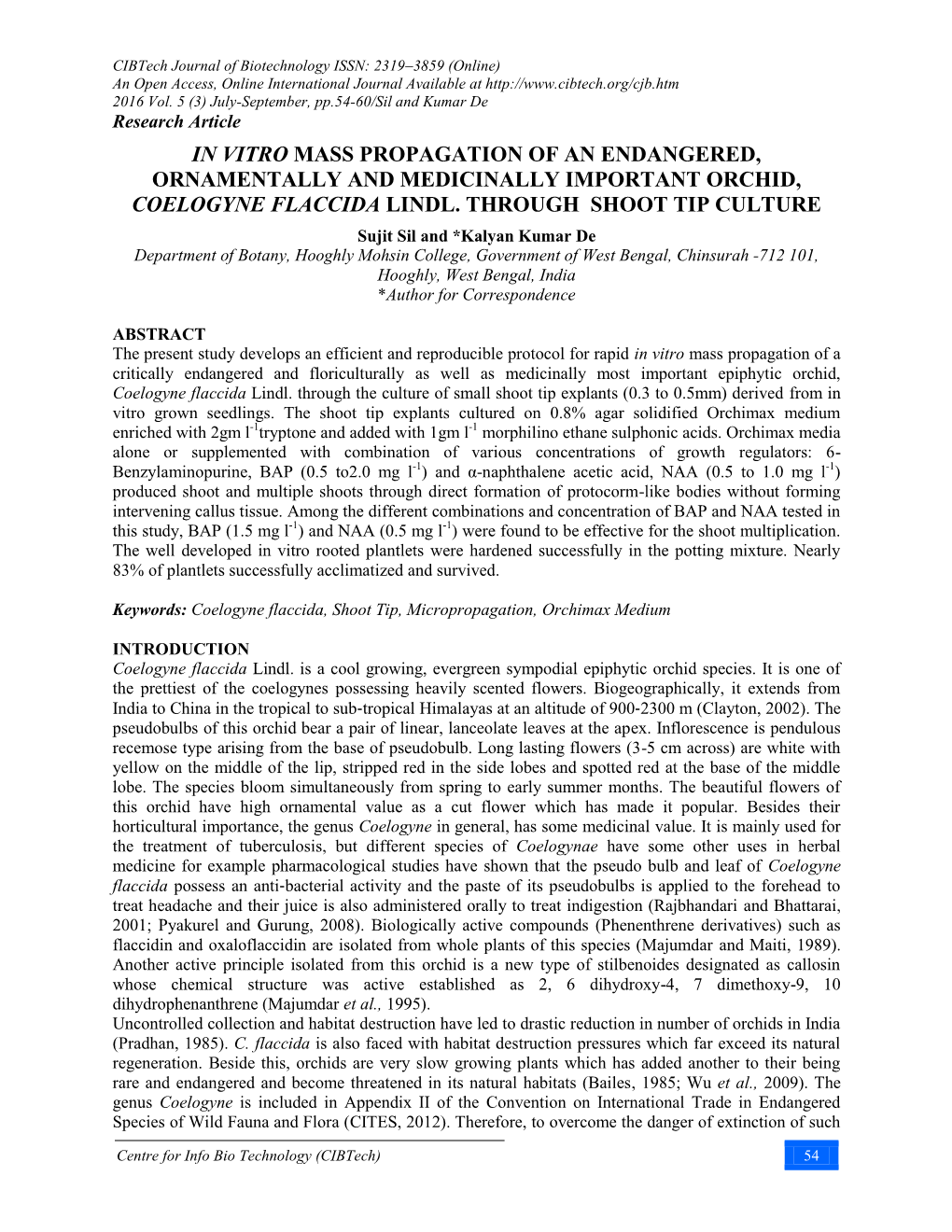 In Vitro Mass Propagation of an Endangered, Ornamentally and Medicinally Important Orchid, Coelogyne Flaccida Lindl