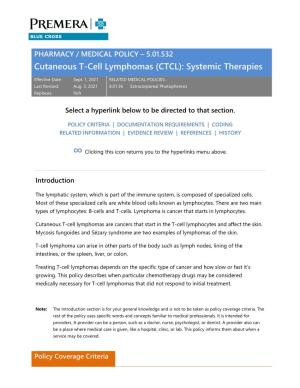 5.01.532 Cutaneous T-Cell Lymphomas (CTCL): Systemic Therapies