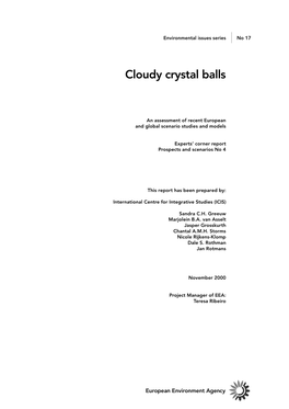 Cloudy Crystal Balls