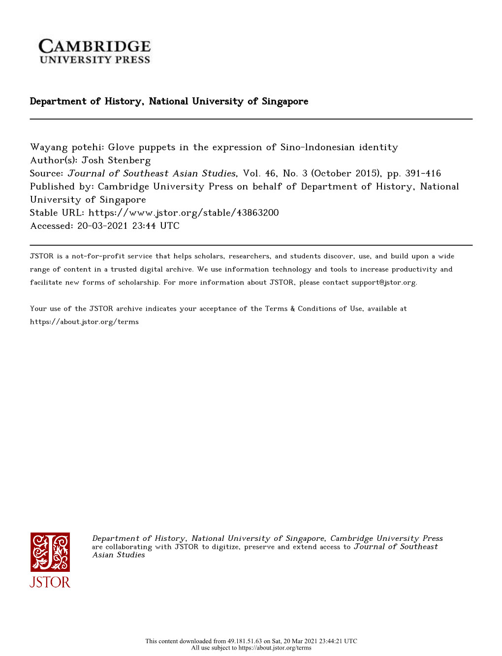 Wayang Potehi: Glove Puppets in the Expression of Sino-Lndonesian Identity Author(S): Josh Stenberg Source: Journal of Southeast Asian Studies, Vol