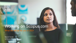 Working on Scopus.Com What We Will Do for You in 2021