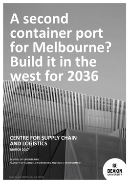 A Second Container Port for Melbourne? Build It in the West for 2036