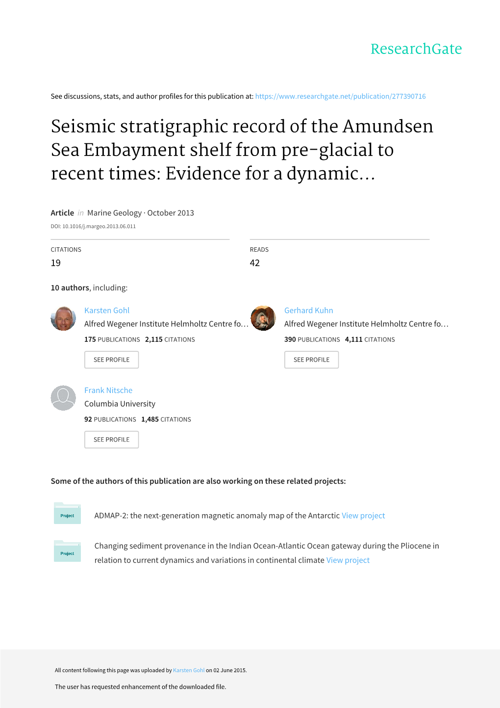 Seismic Stratigraphic Record of the Amundsen Sea Embayment Shelf from Pre-Glacial to Recent Times: Evidence for a Dynamic