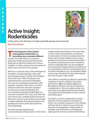 Active Insight: Rodenticides in This Series, the Chemisty of Major Pesticide Groups Are Examined Steve Broadbent