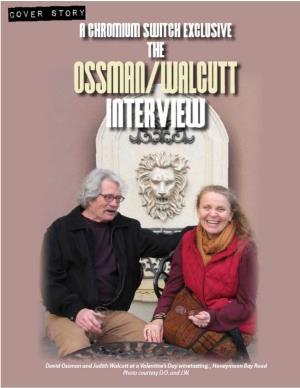 The Ossman/Walcutt Interview