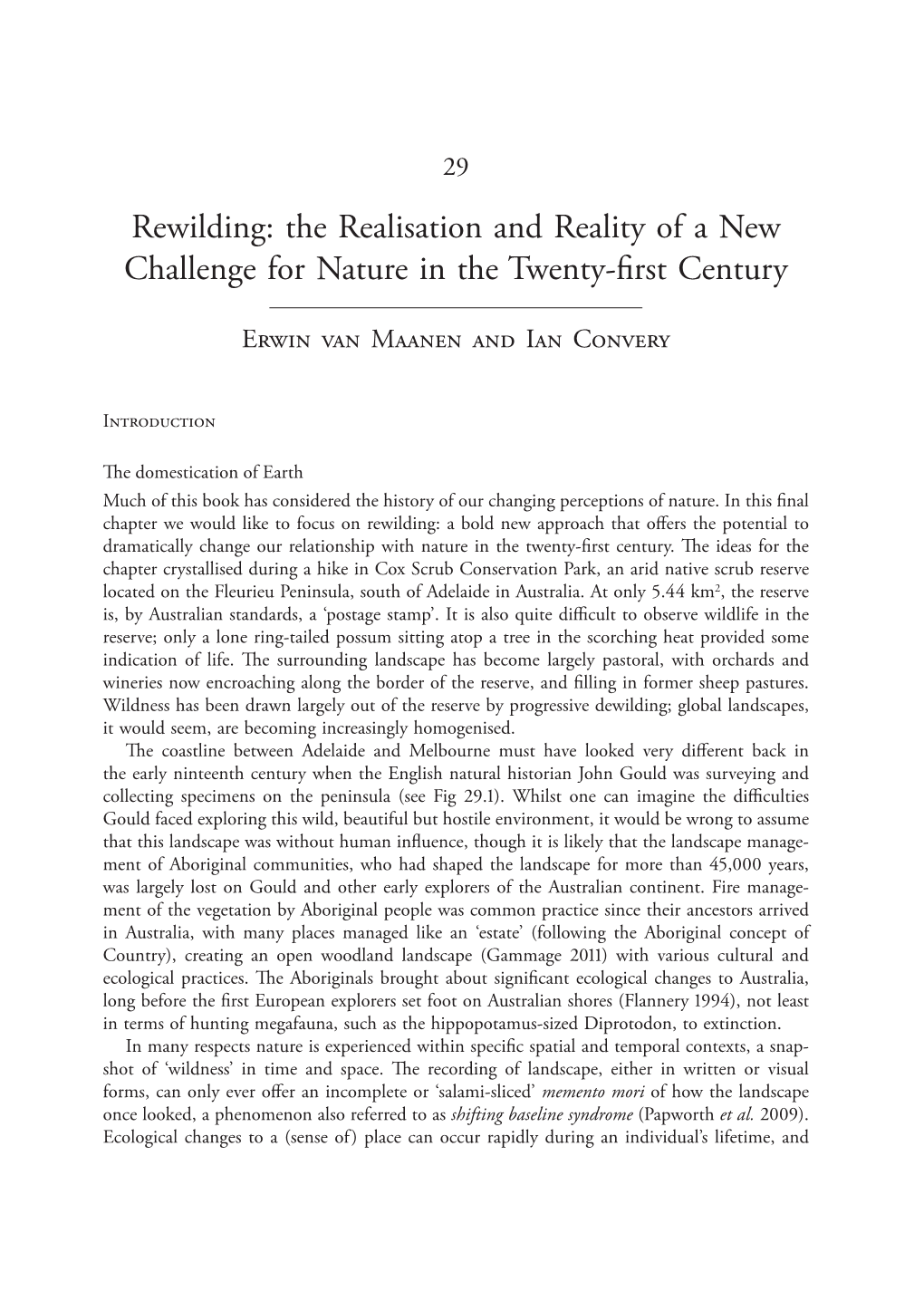 Rewilding: the Realisation and Reality of a New Challenge for Nature in the Twenty-First Century