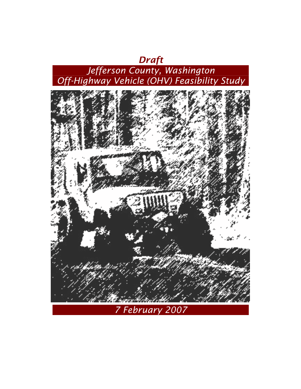 Draft Jefferson County, Washington Off-Highway Vehicle (OHV) Feasibility Study