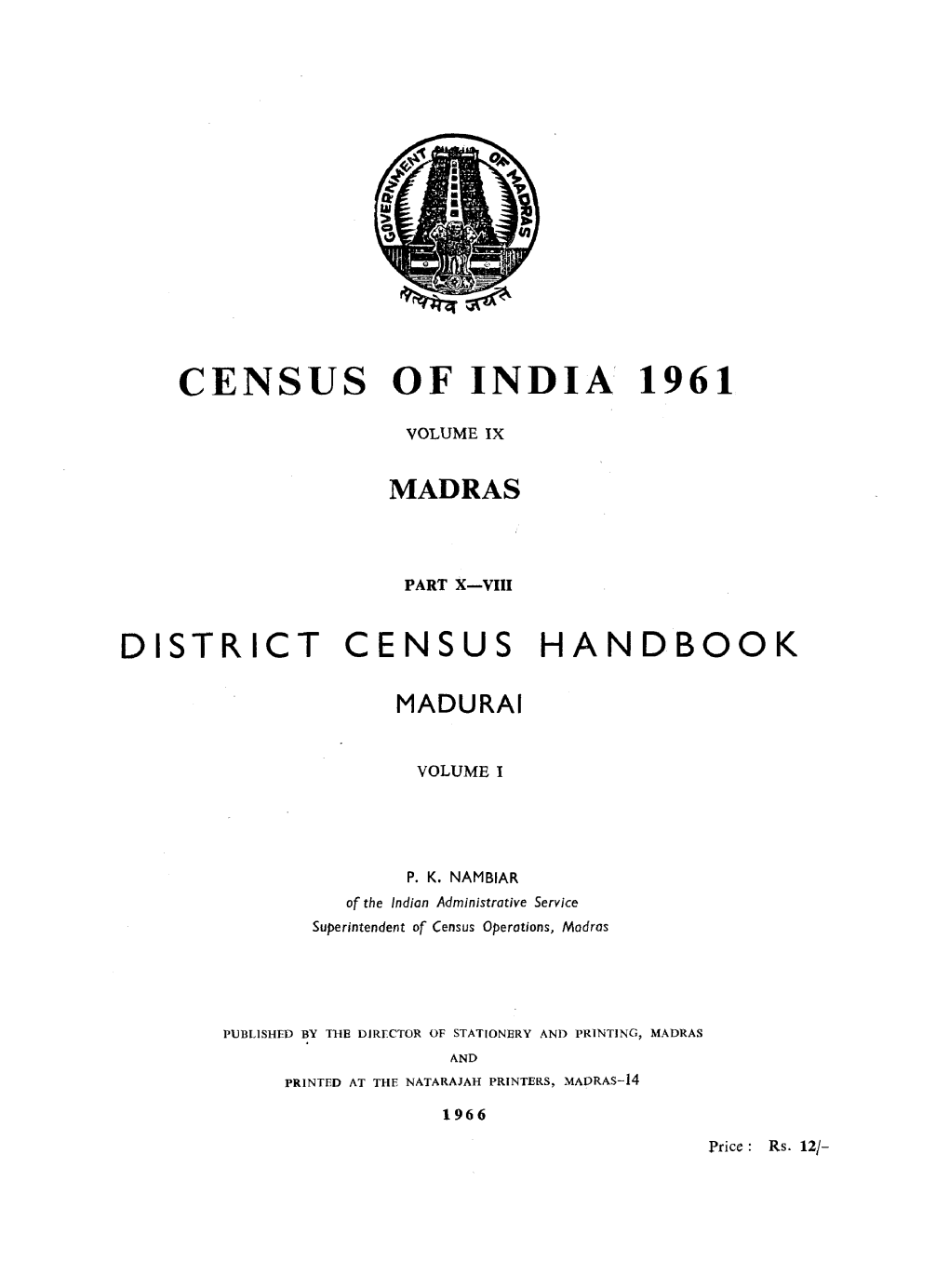 Madras- District Census Handbook, Madurai, Part X-VIII, Vol-I, Vol-IX