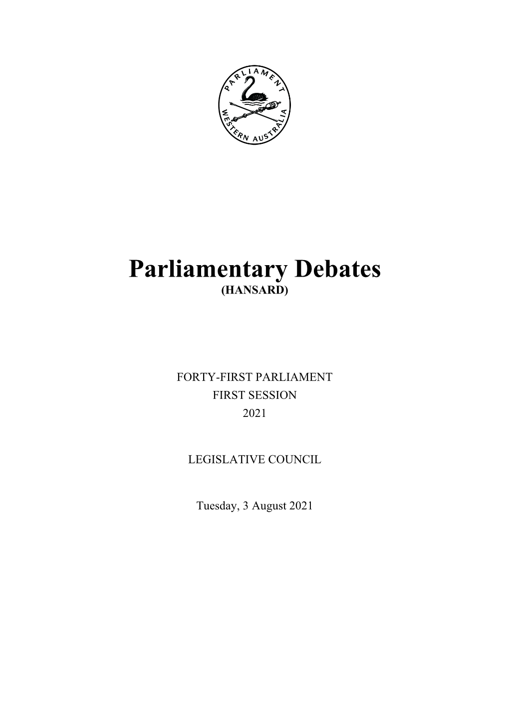 Parliamentary Debates (HANSARD)