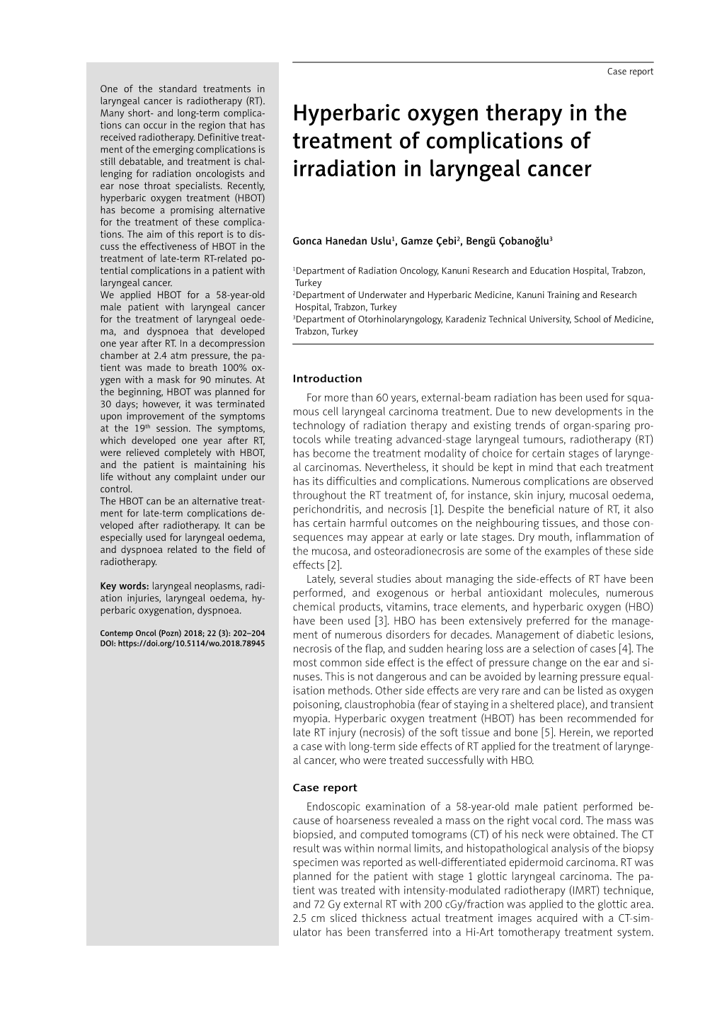 Hyperbaric Oxygen Therapy in the Treatment of Complications of Irradiation in Laryngeal Cancer 203