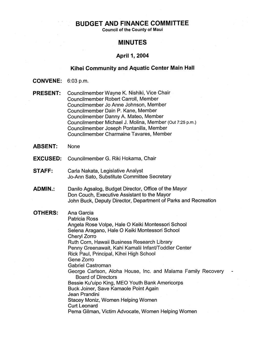 BUDGET and FINANCE COMMITTEE MINUTES Council of the County of Maui