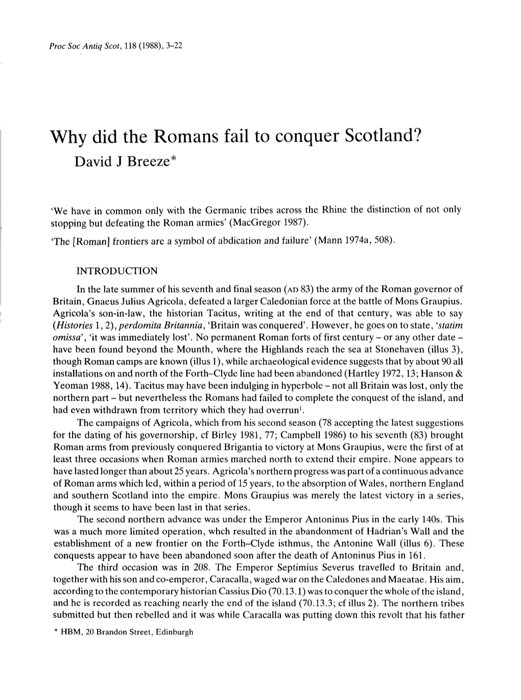 Why Did the Romans Fail to Conquer Scotland? Davi Dbreezej *