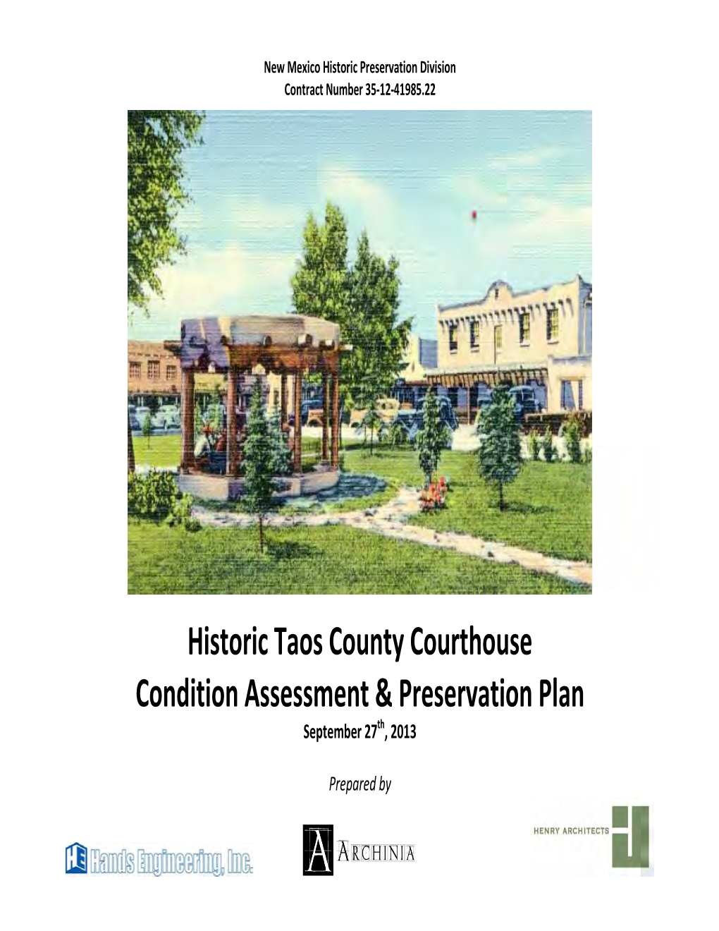 Historic Taos County Courthouse Condition Assessment & Preservation Plan September 27Th, 2013