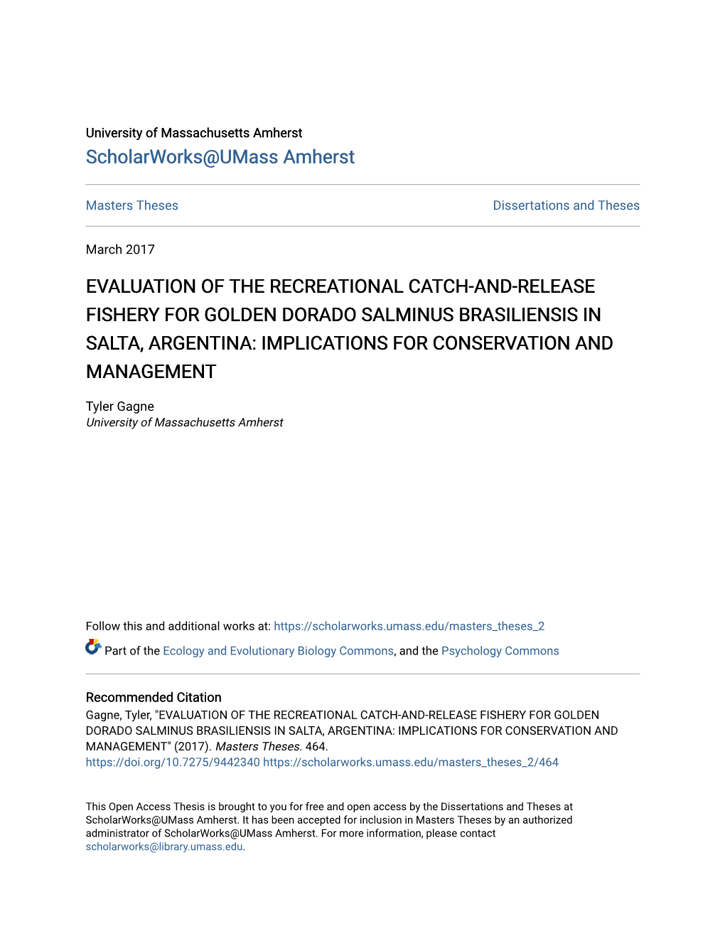 Evaluation of the Recreational Catch-And-Release Fishery for Golden Dorado Salminus Brasiliensis in Salta, Argentina: Implications for Conservation and Management