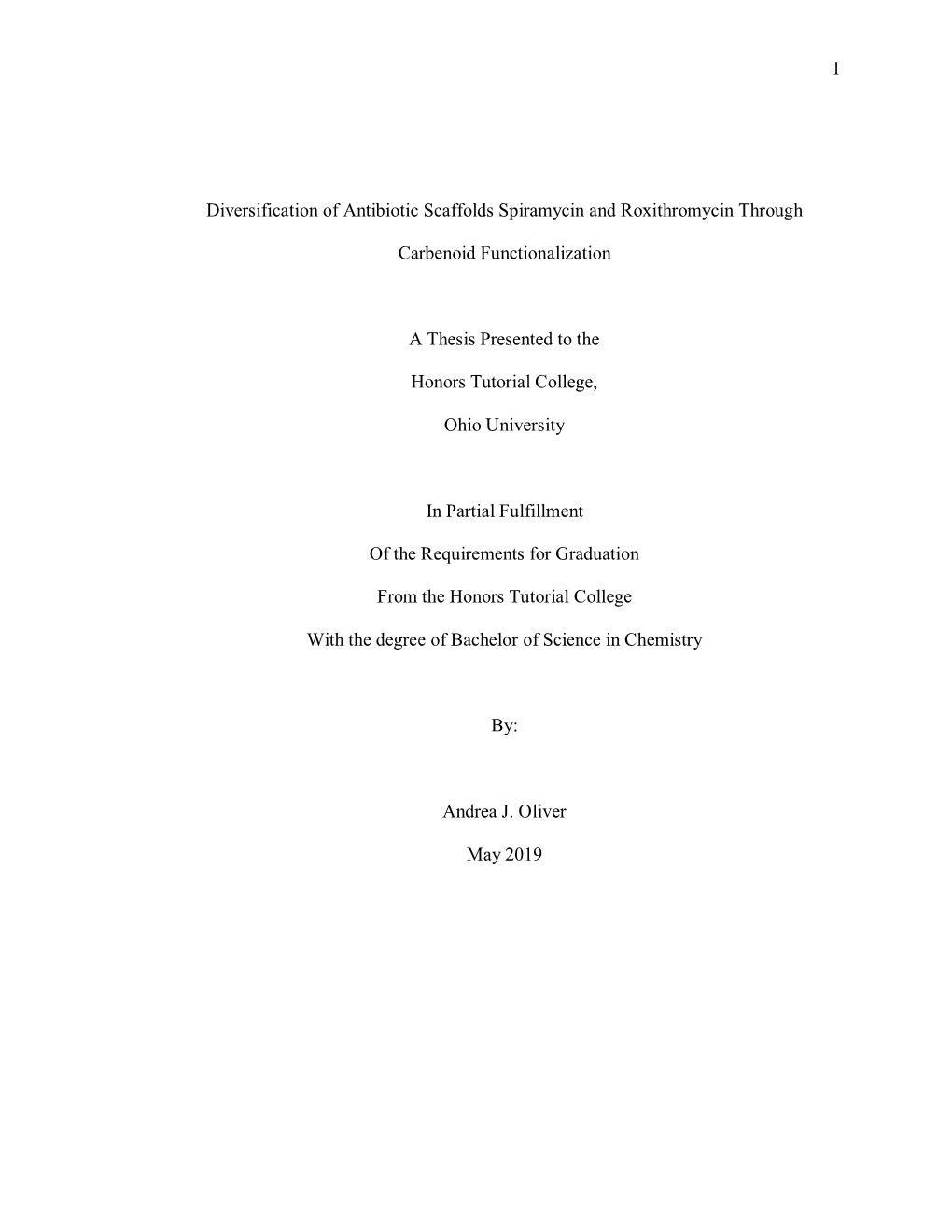 1 Diversification of Antibiotic Scaffolds Spiramycin and Roxithromycin