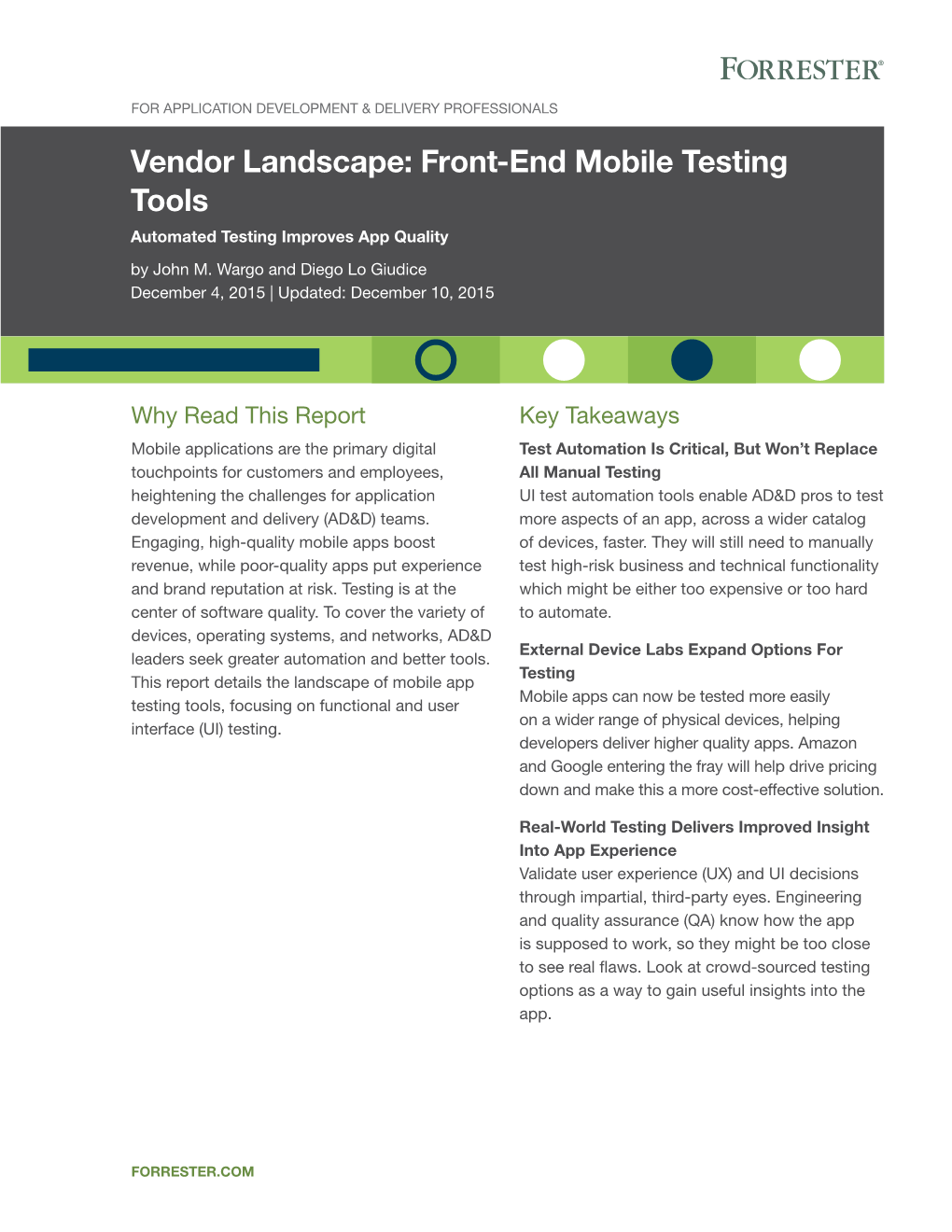 Vendor Landscape: Front-End Mobile Testing Tools Automated Testing Improves App Quality by John M