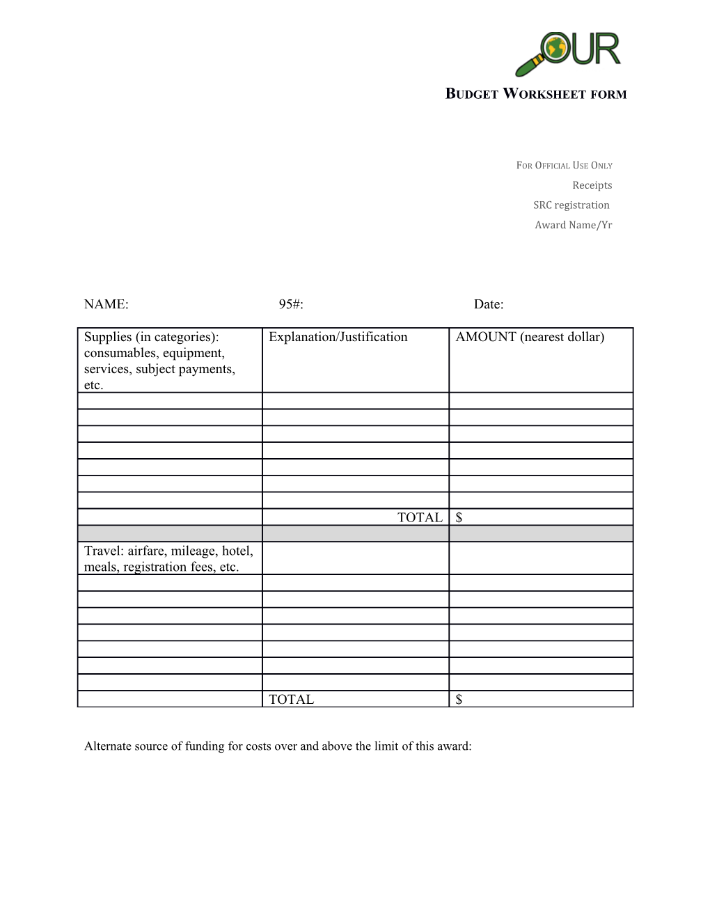 Budget Worksheet Form / for Official Use Only Receipts SRC Registration Award Name/Yr