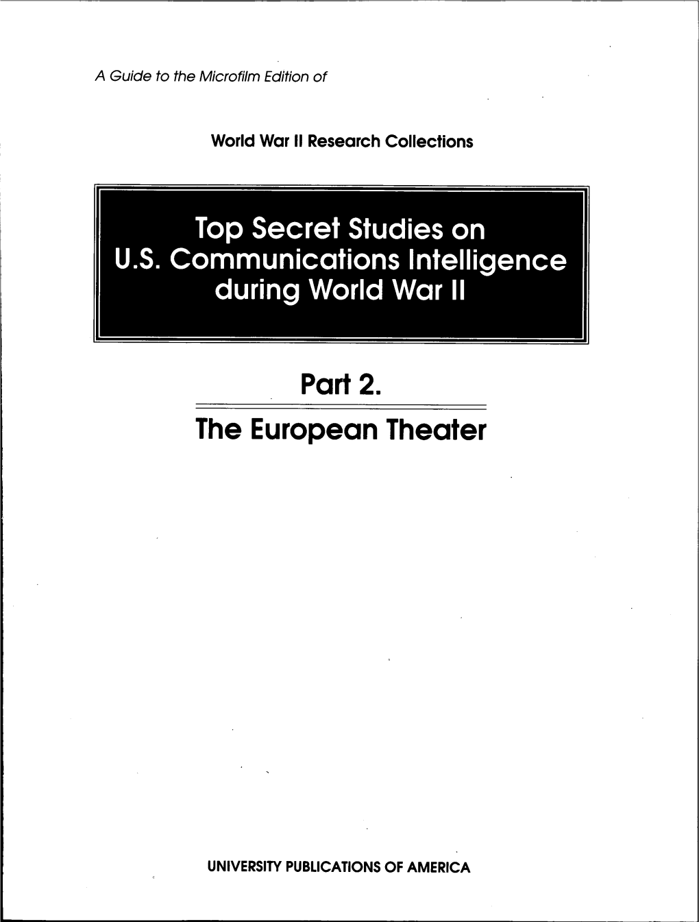 Top Secret Studies on U.S. Communications Intelligence During World War II