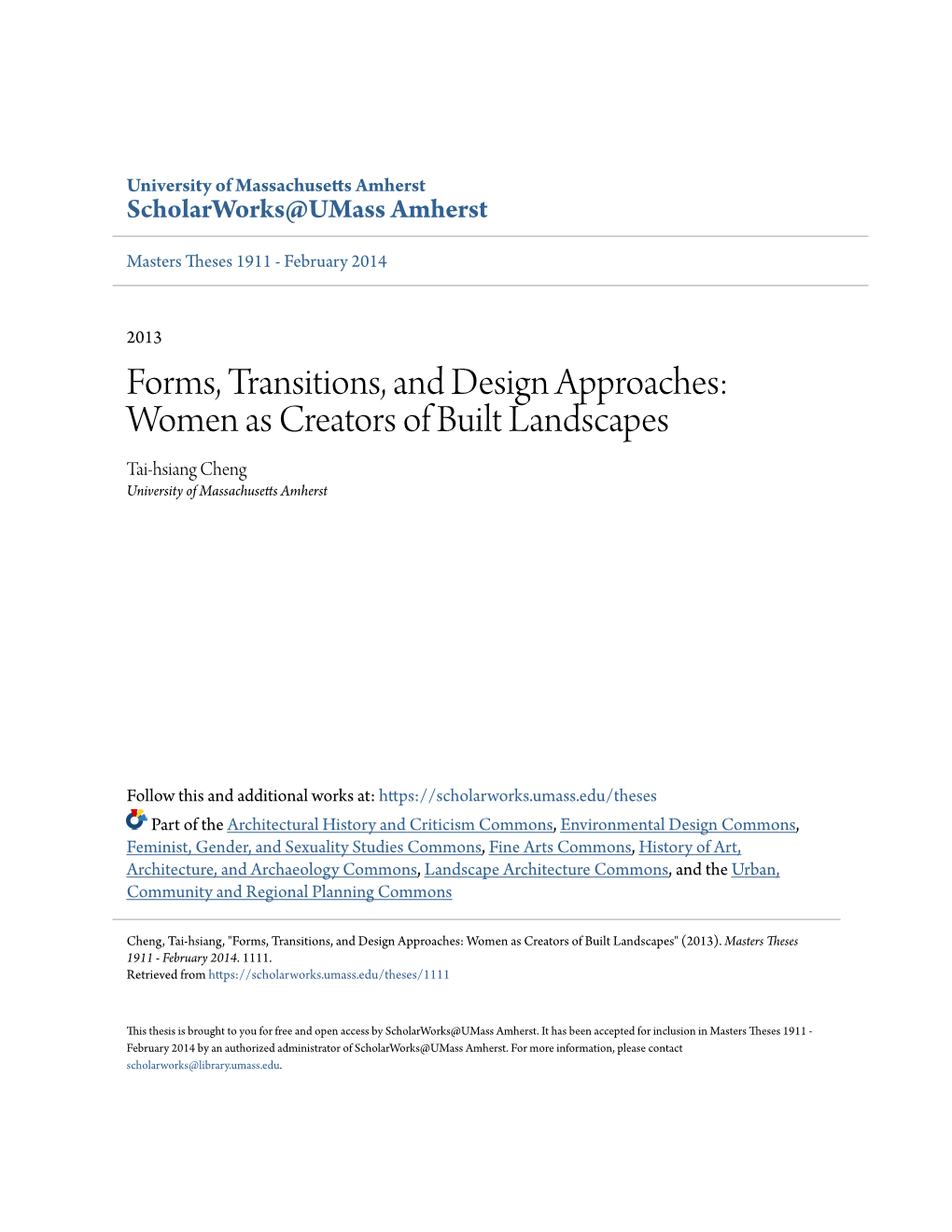 Women As Creators of Built Landscapes Tai-Hsiang Cheng University of Massachusetts Amherst