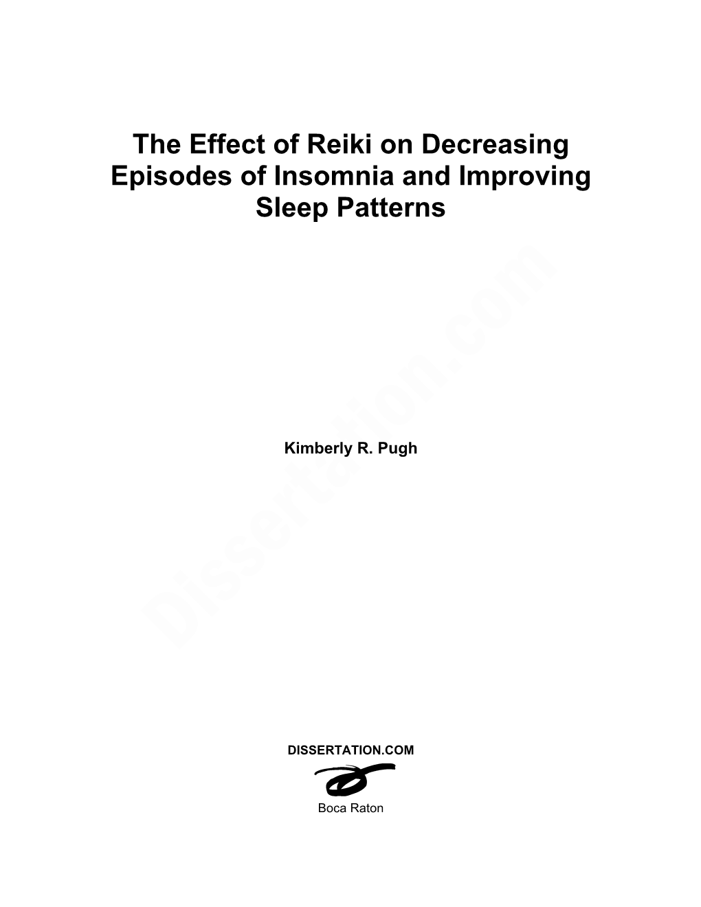 The Effect of Reiki on Decreasing Episodes of Insomnia and Improving Sleep Patterns