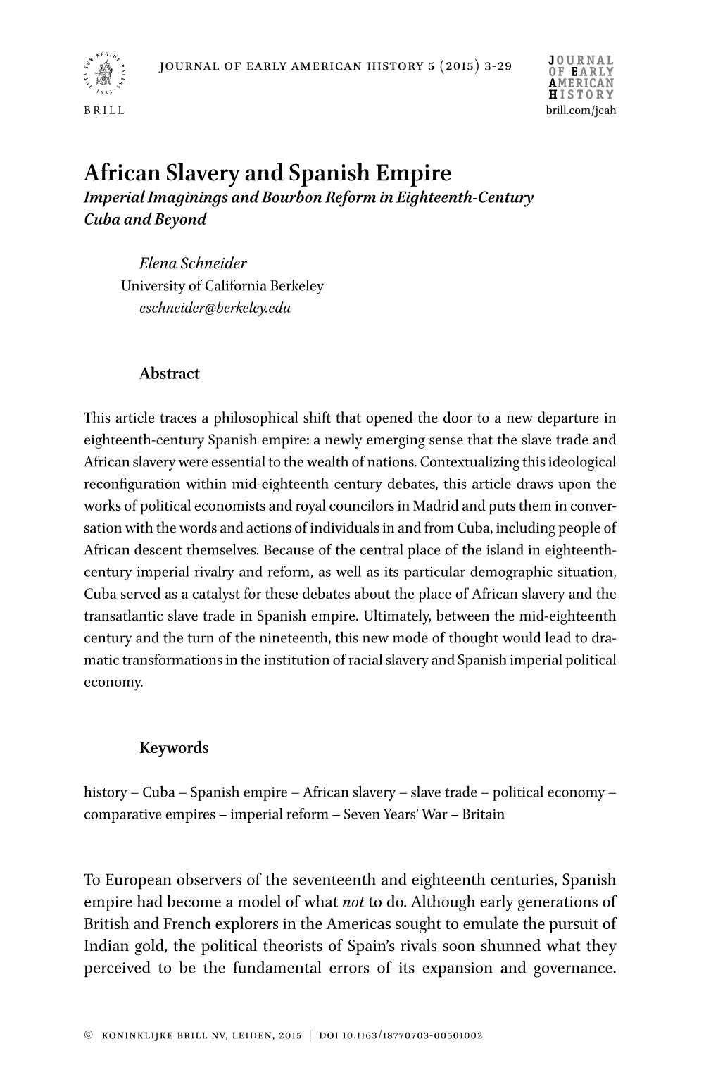 African Slavery and Spanish Empire Imperial Imaginings and Bourbon Reform in Eighteenth-Century Cuba and Beyond