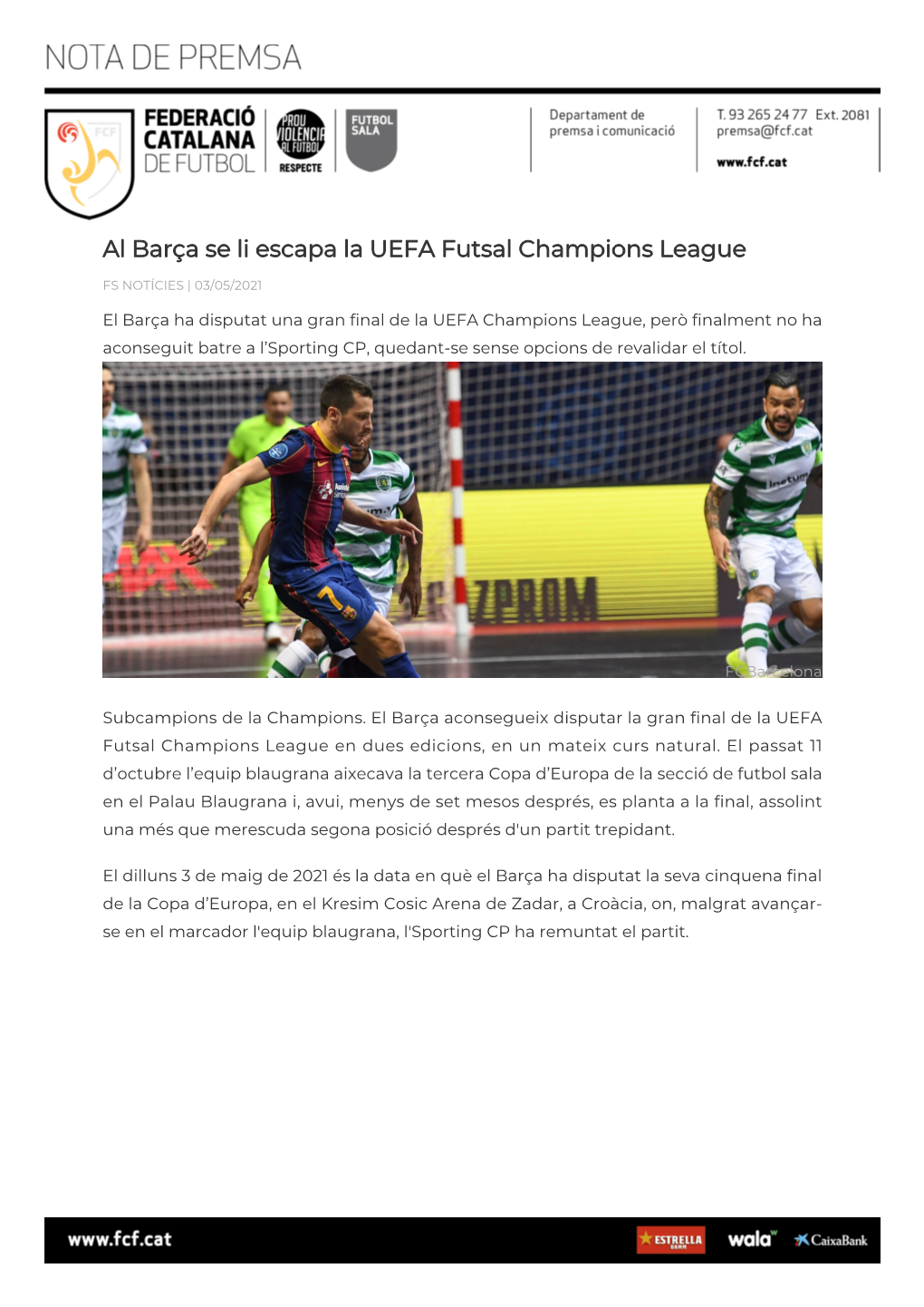 Al Barça Se Li Escapa La UEFA Futsal Champions League