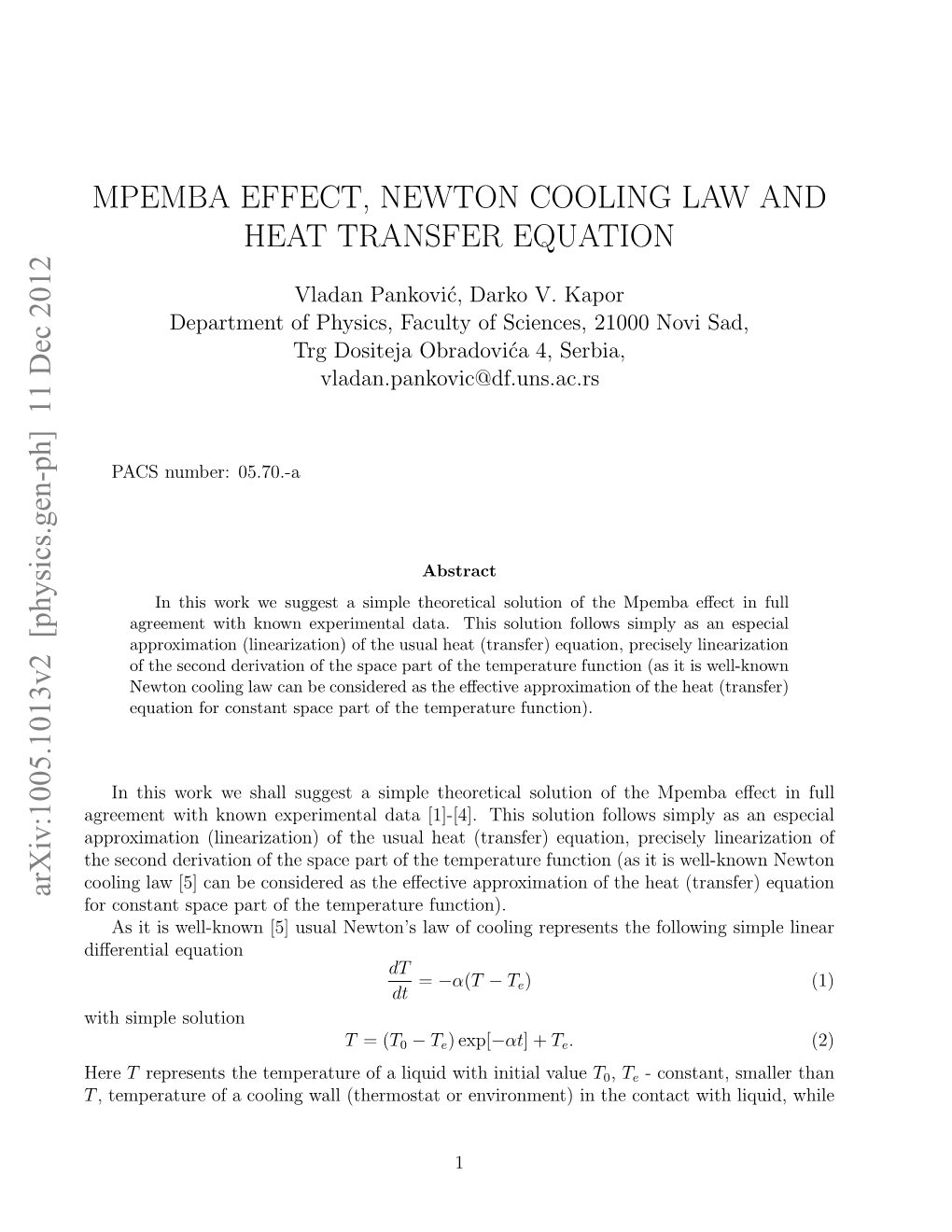 Mpemba Effect, Newton Cooling Law and Heat Transfer Equation