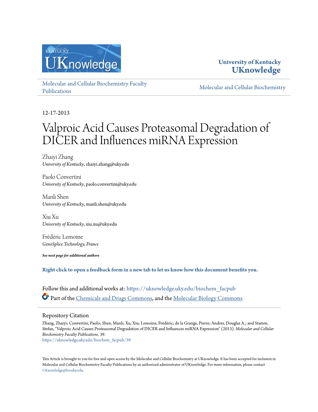 Valproic Acid Causes Proteasomal Degradation of DICER and Influences Mirna Expression Zhaiyi Zhang University of Kentucky, Zhaiyi.Zhang@Uky.Edu