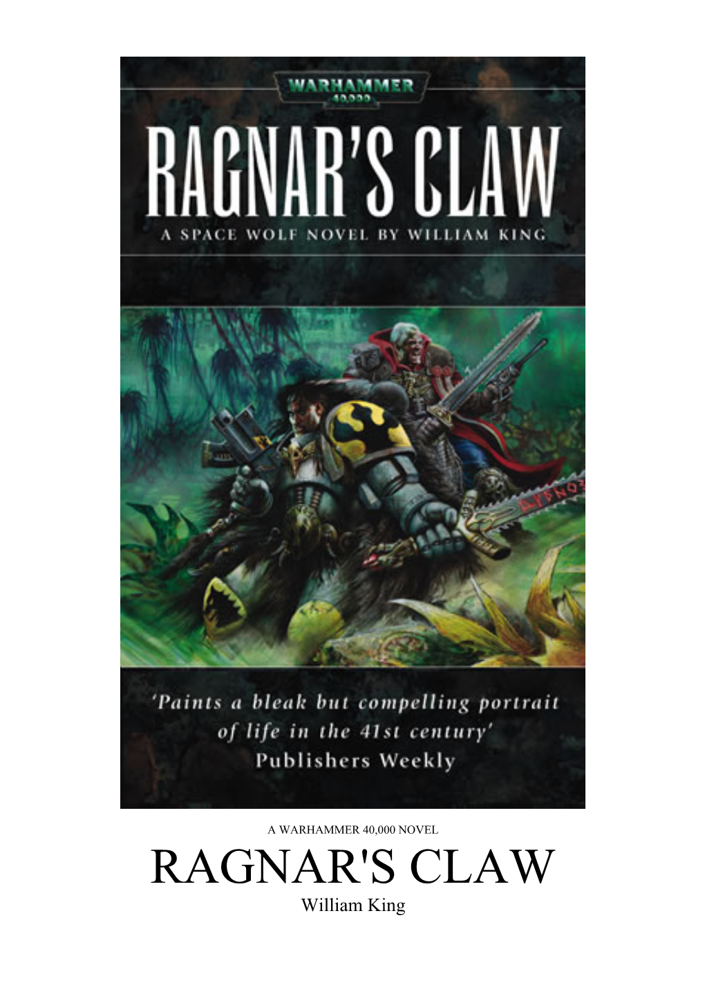 RAGNAR's CLAW William King