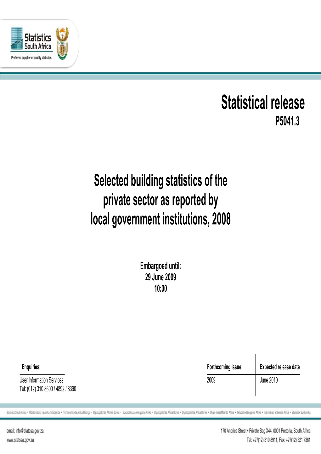 Selected Building Statistics of the Private Sector As Reported by Local Government Institutions, 2008