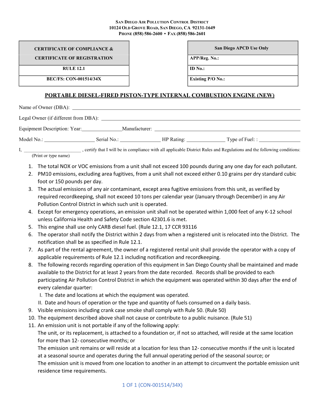 1 of 1 (CON-001514/34X) PORTABLE DIESEL-FIRED PISTON-TYPE INTERNAL COMBUSTION ENGINE (NEW) 1. the Total NOX Or VOC Emissions