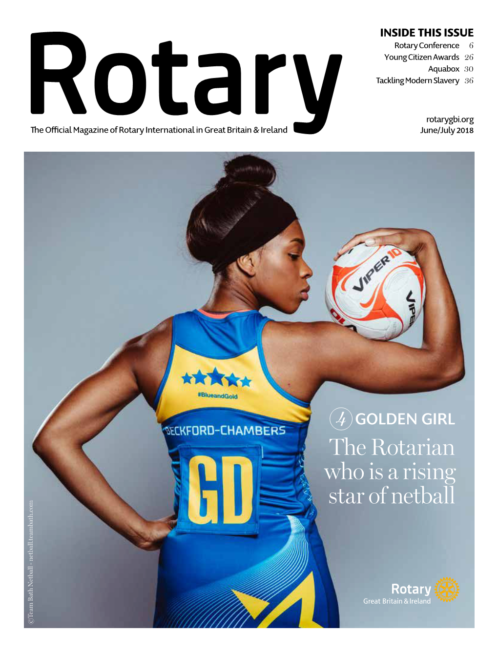 The Rotarian Who Is a Rising Star of Netball ©Team Bath Netball©Team - Netball.Teambath.Com 6 12