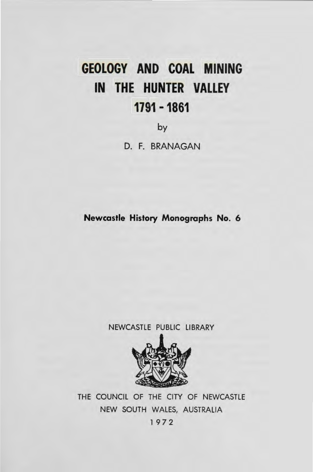 GEOLOGY and COAL MINING in the HUNTER VALLEY 1791-1861 By