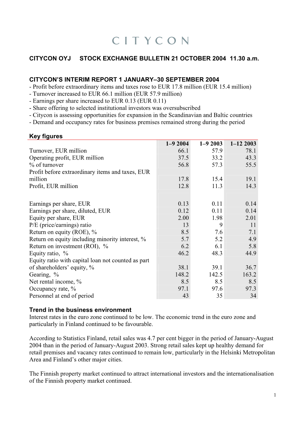 CITYCON OYJ STOCK EXCHANGE BULLETIN 21 OCTOBER 2004 11.30 A.M