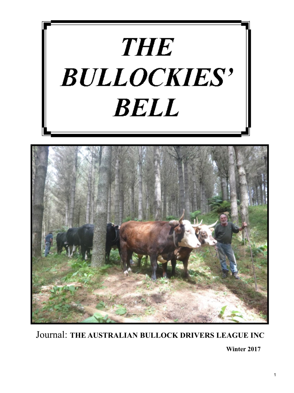 Journal: the AUSTRALIAN BULLOCK DRIVERS LEAGUE INC Winter 2017