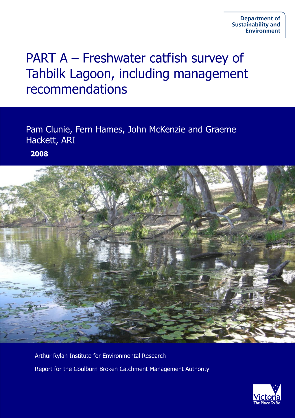 PART a – Freshwater Catfish Survey of Tahbilk Lagoon, Including Management Recommendations