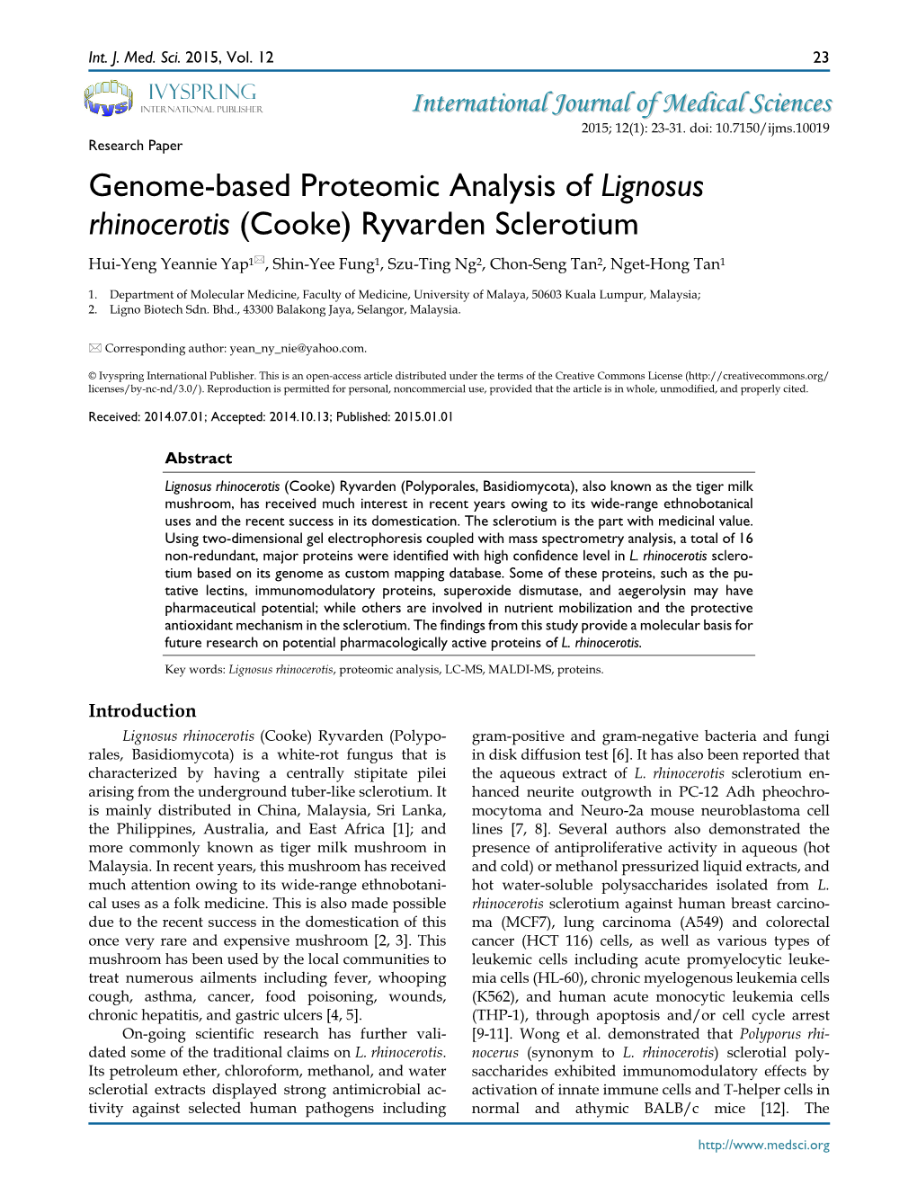 Genome-Based Proteomic Analysis of Lignosus Rhinocerotis (Cooke