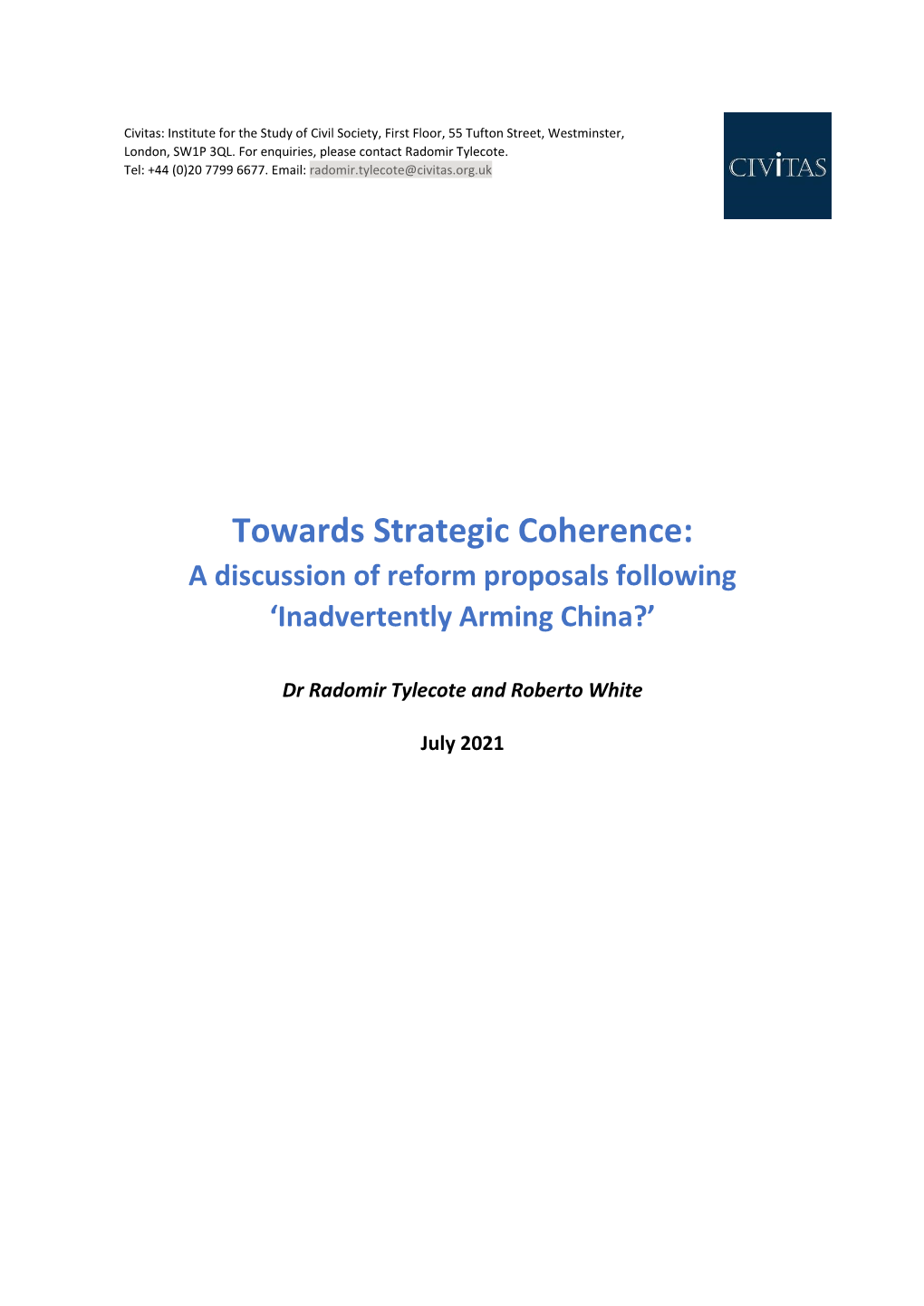 Towards Strategic Coherence: a Discussion of Reform Proposals Following ‘Inadvertently Arming China?’