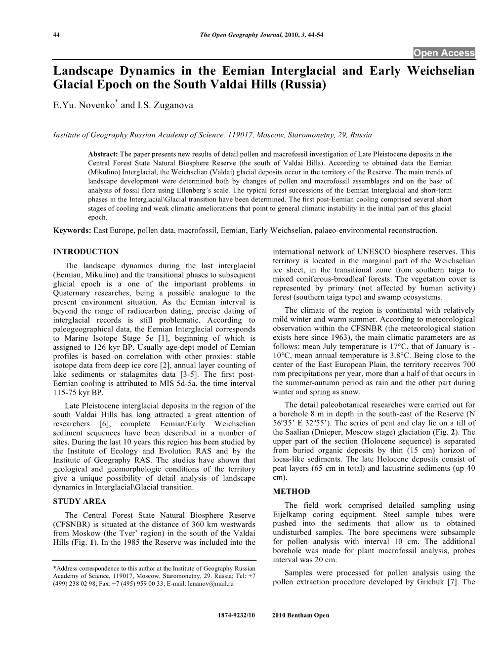 Landscape Dynamics in the Eemian Interglacial and Early Weichselian Glacial Epoch on the South Valdai Hills (Russia) E.Yu