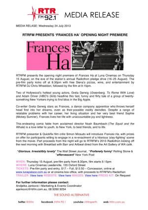 RTRFM Presents Frances Ha Opening Night Premiere 24072013