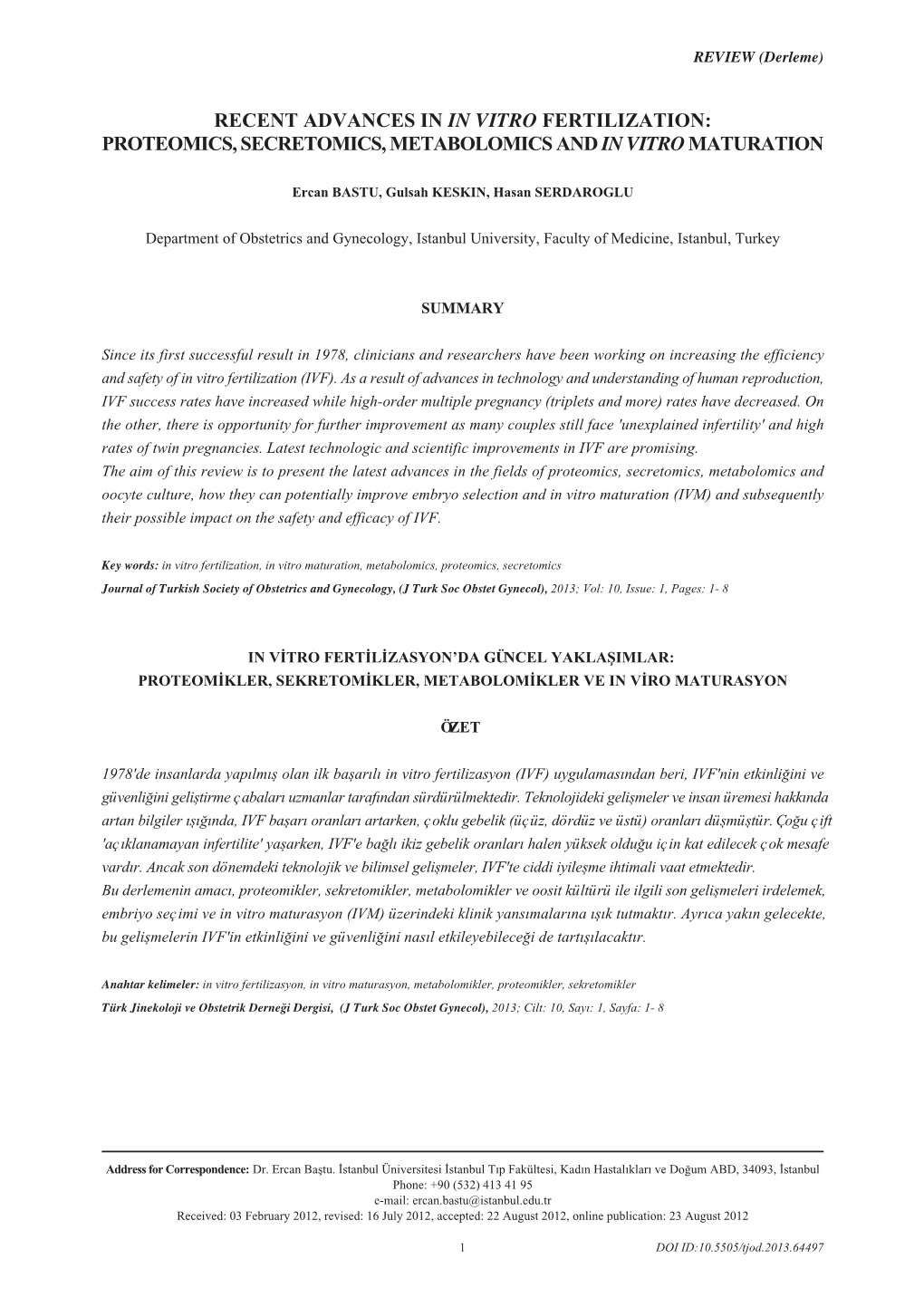 Recent Advances in in Vitro Fertilization: Proteomics, Secretomics, Metabolomics and in Vitro Maturation