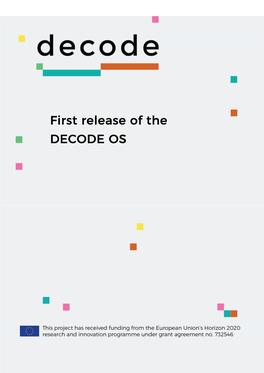 First Release of the DECODE OS