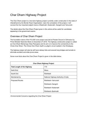 Char Dham Project Is a Two-Lane Highway Project Currently Under Construction in the State of Uttarakhand by the Border Road Organisation