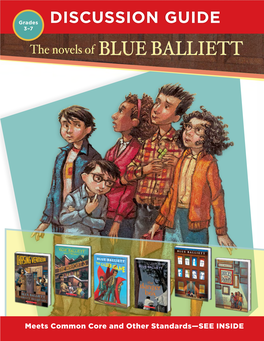 DISCUSSION GUIDE 3–7 the Novels of BLUE BALLIETT