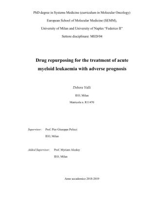Drug Repurposing for the Treatment of Acute Myeloid Leukaemia with Adverse Prognosis