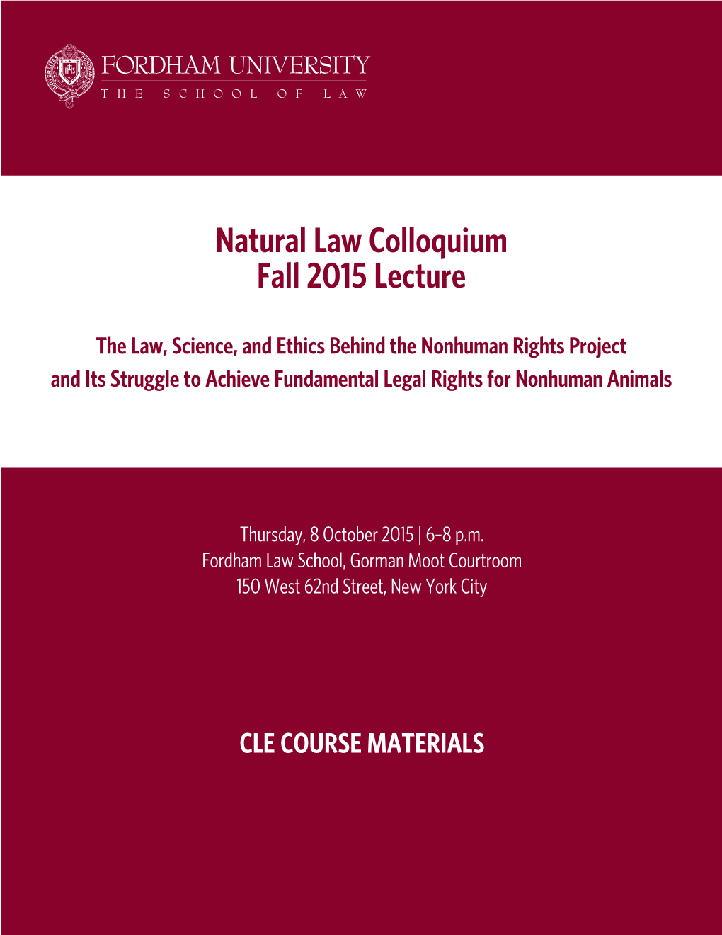 Natural Law Colloquium Fall 2015 Lecture